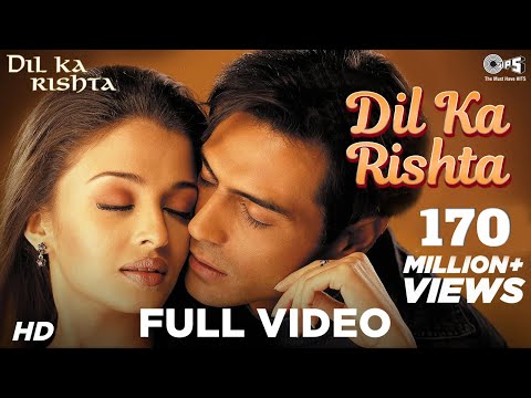 Dil Ka Rishta Song - Aishwarya Rai,Arjun Rampal, Alka Yagnik,Udit Narayan,Kumar Sanu, Nadeem-Shravan