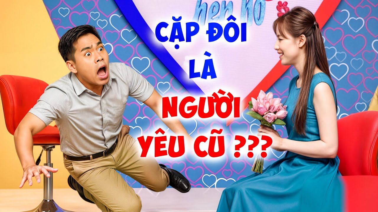 Hẹn Hò Quyền Linh: Cặp đôi nhầm người yêu cũ 😲