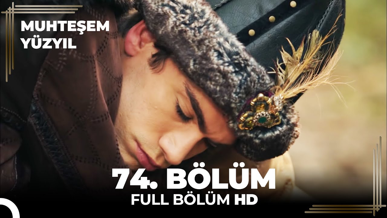 Muhteşem Yüzyıl - 74.Bölüm (HD) 🎬