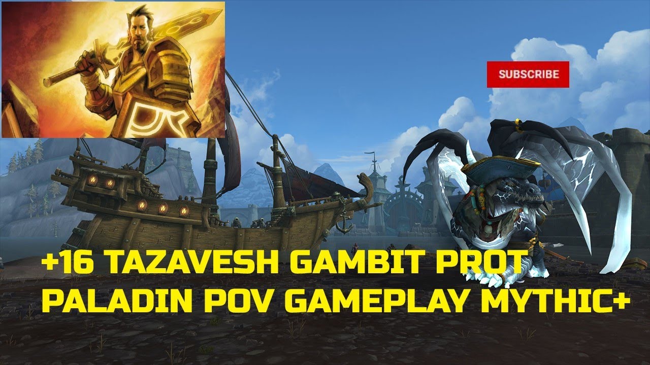 +16 Tazavesh Gambit Mythic+ Paladin POV | WoW Season 4