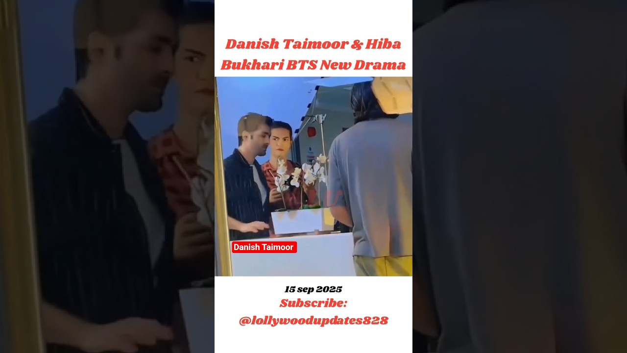 Exclusive BTS of Danish Taimoor & Hiba Bukhari's Upcoming Pakistani Drama 2025-2026 ๐ฌ