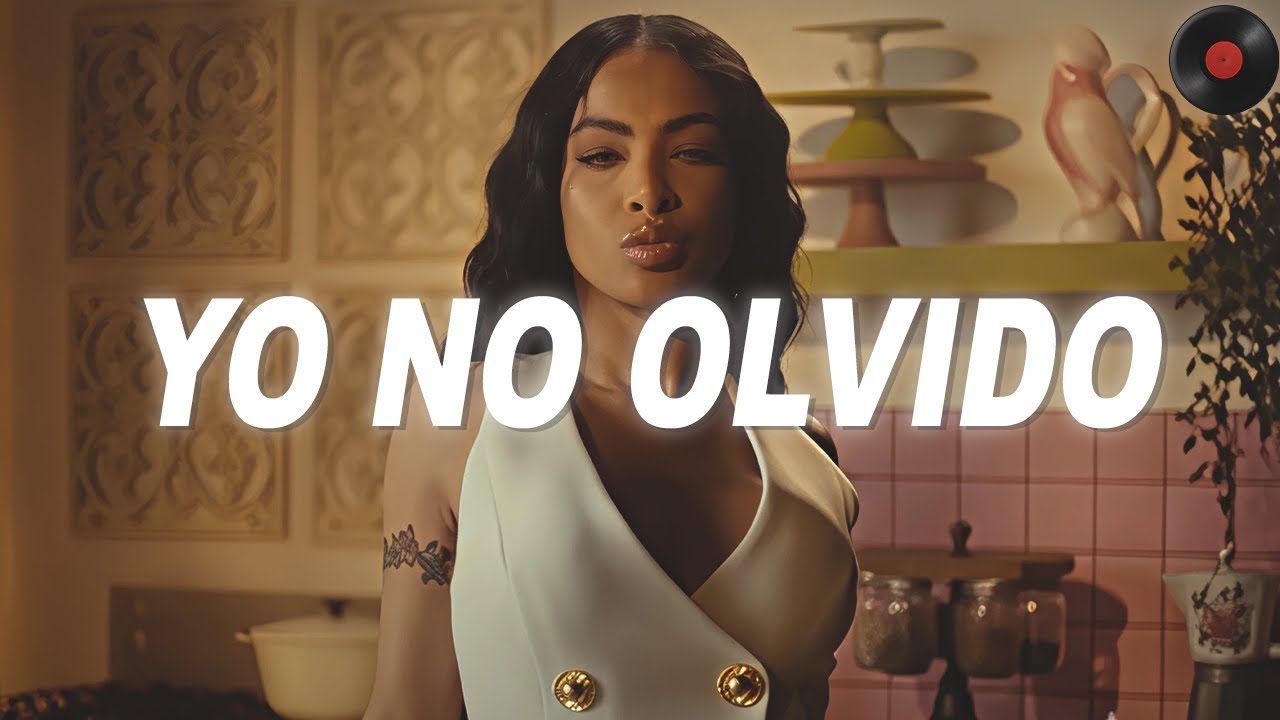 Yailin La Más Viral x DJ Adoni - Yo No Olvido (Letra) 🎶