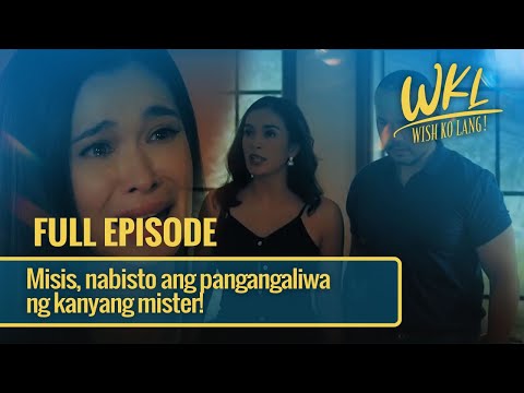 Misis, nabisto ang pangangaliwa ng kanyang mister! (Full Episode) | Wish Ko Lang