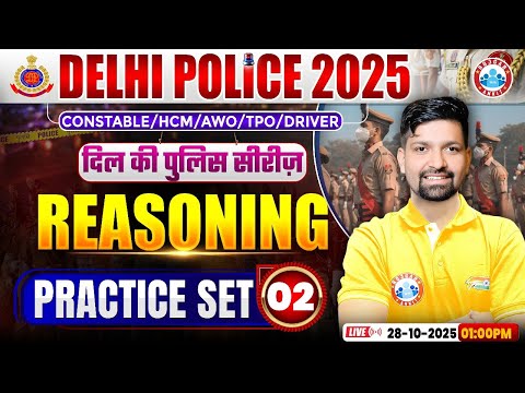 Delhi Police Reasoning Classes 2025 | Delhi Police Reasoning Practice Set 02 | By Sandeep Sir