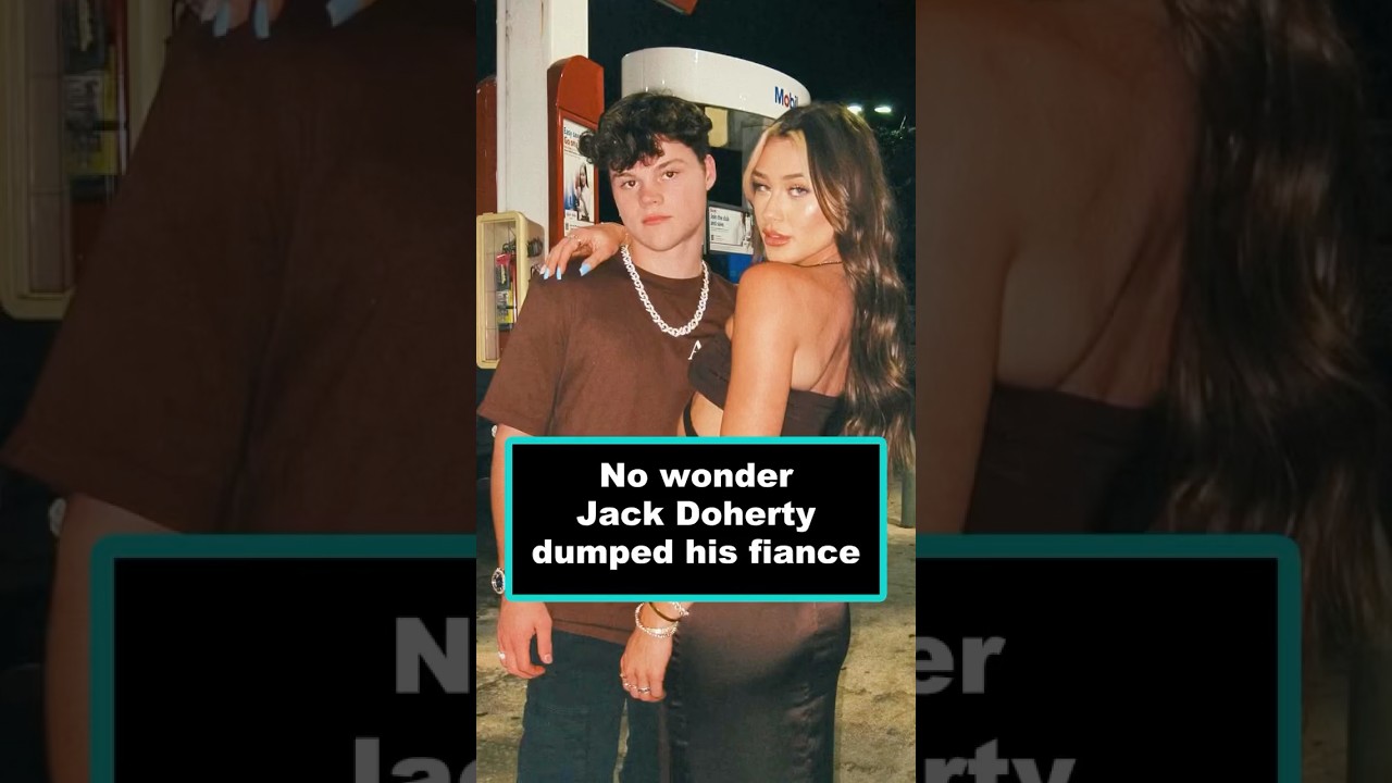 Why Jack Doherty Ended His Engagement 💍