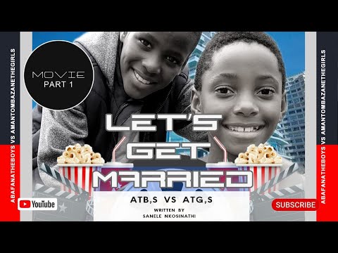 ATB'S VS ATG'S//LET'S GET MARRIED//P01