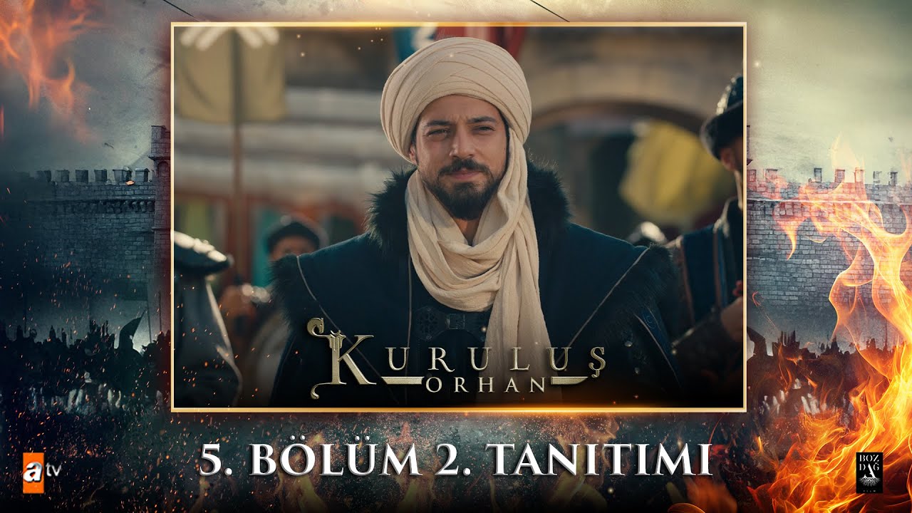 Kuruluş Orhan 5. Bölüm 2. Tanıtımı | Çarşamba 20.00'de atv'de 🔥