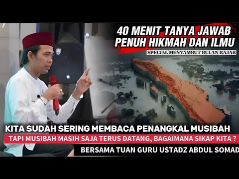 Tanya Jawab Ustadz Abdul Somad: 40 Menit Ilmu & Humor π€²