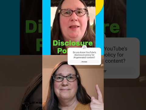 Do you know YouTube's AI-generated content disclosure policy?