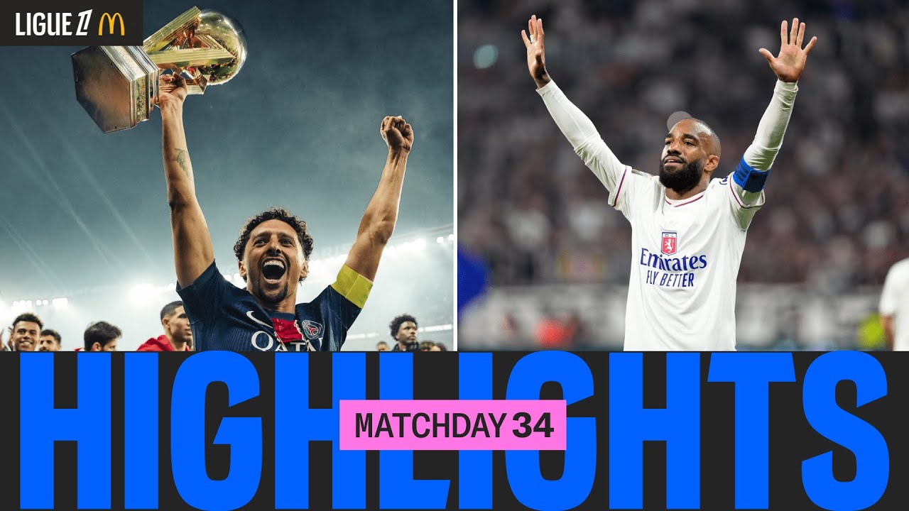 Résumé Excitant de la 34ème Journée de Ligue 1 McDonald's ⚽