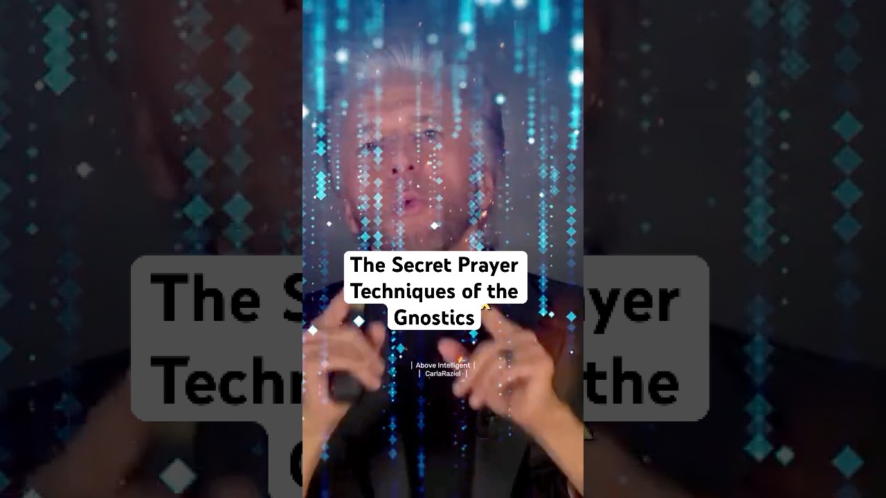 The Secret Prayer Techniques of the Gnostics