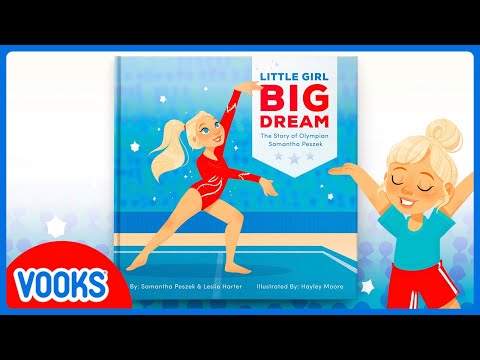 Kids Book Read Aloud: Little Girl Big Dream! | Vooks Narrated Storybooks