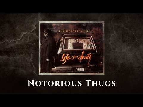 The Notorious B.I.G. - Notorious Thugs (Official Audio)