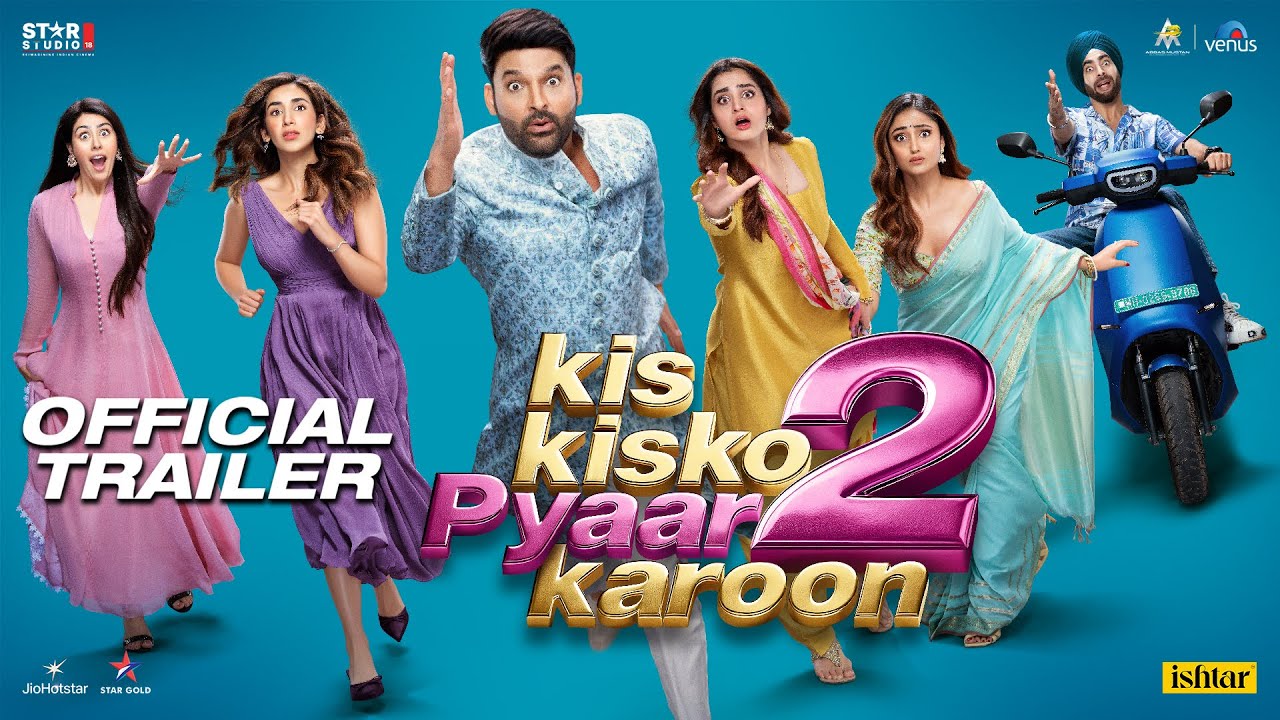 Kis Kisko Pyaar Karoon 2 Trailer | Kapil Sharma & Cast