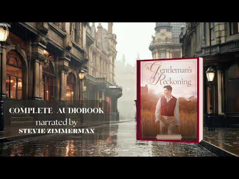 A Gentleman's Reckoning - the complete audiobook