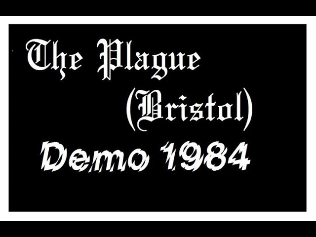 The Plague Demo 1984 Bristol UK82 Punk 🎸