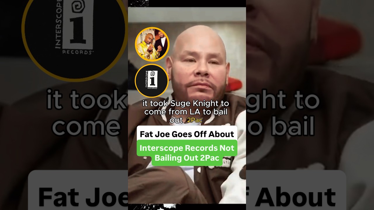 Fat Joe Goes Off About Interscope Records Not Bailing 2Pac Out Of Jail