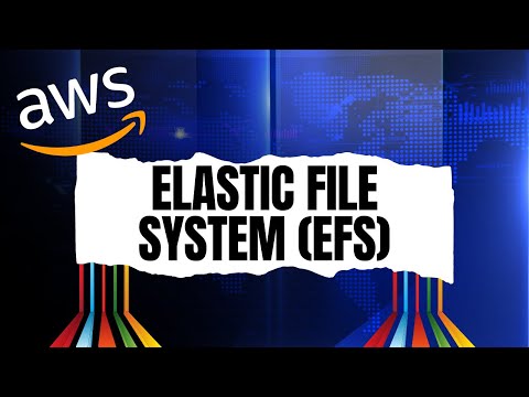 AWS Elastic File System Tutorial: How to Set Up and Use EFS