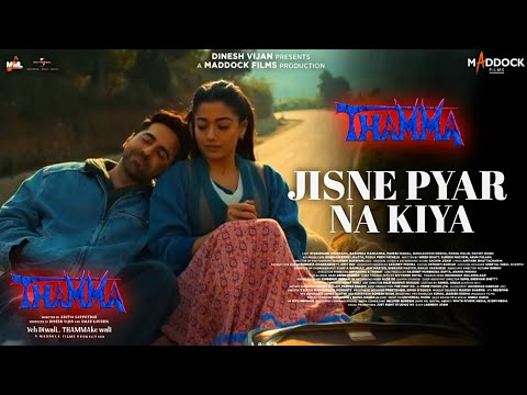 Jisne Pyar Na Kiya Song Thamma | Nora Fatehi | Rashmika Madanna, Ayushman Khurana