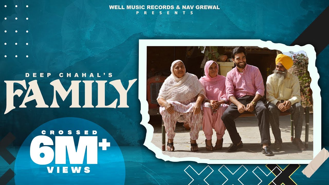Deep Chahal's Heartfelt Punjabi Song 'Family' 🎶 | Latest 2021 Release