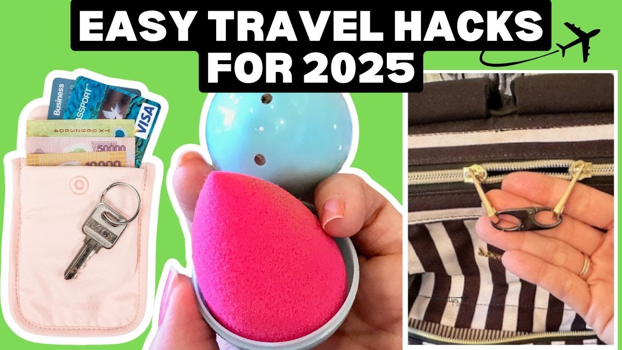 Top Travel Hacks to Try in 2025 ✈️