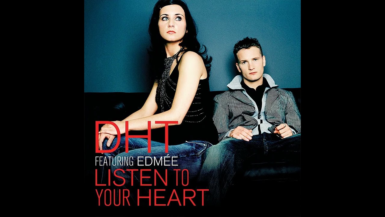 D.H.T : Listen to Your Heart (Furious F  EZ Radio Edit)