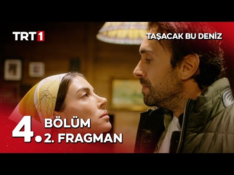 Taşacak Bu Deniz 4. Bölüm 2. Fragman @tasacakbudeniztrt