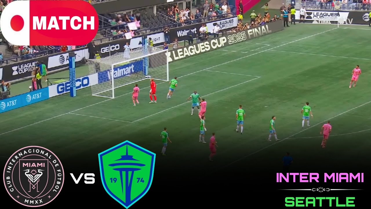 Inter Miami vs Seattle Sounders Live Stream 2025 ⚽