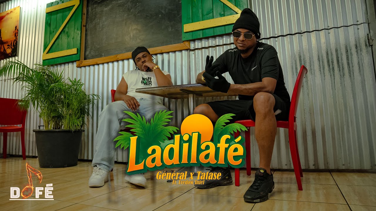Général & Fredow Intel - LADILAFÉ (Clip Officiel)
