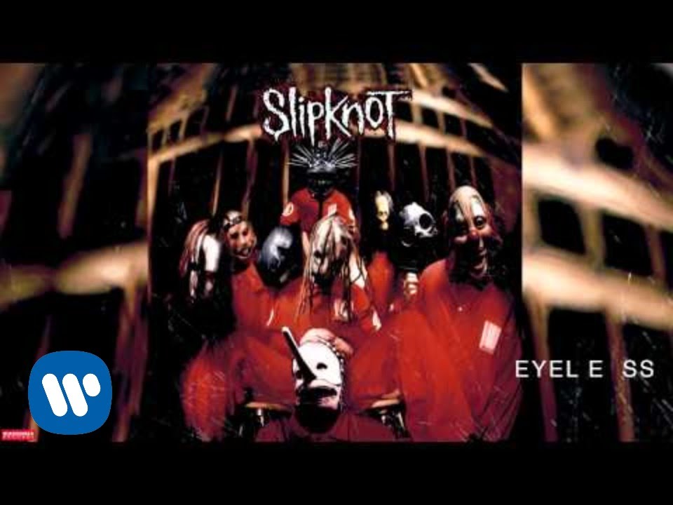 Slipknot - Eyeless (Audio) 🎶