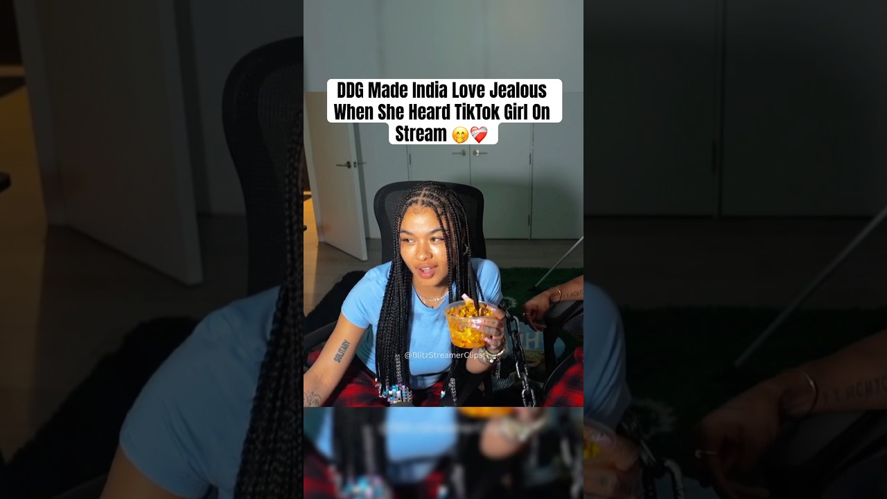 DDG's India Love Gets Jealous After TikTok Girl Appears on Stream! 🤭❤️