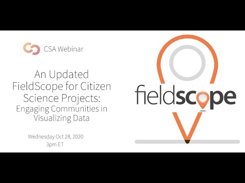 CSA Webinar: New FieldScope for Citizen Science 🌱