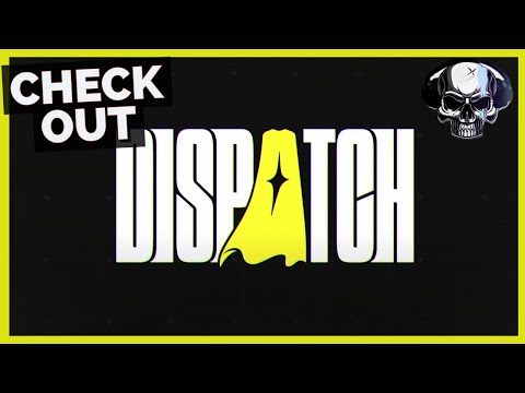 Check Out: Dispatch