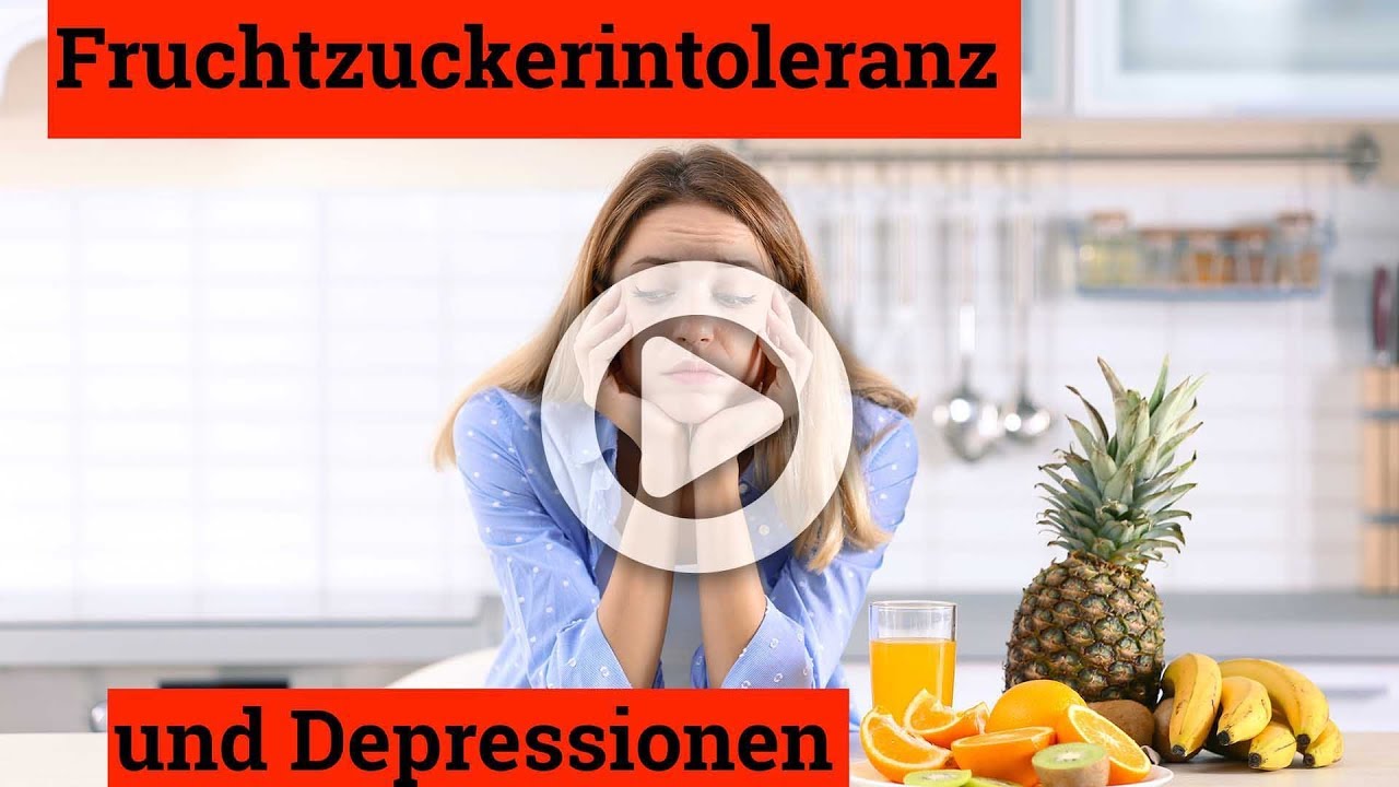 Fruchtzuckerintoleranz & Depressionen 🍎