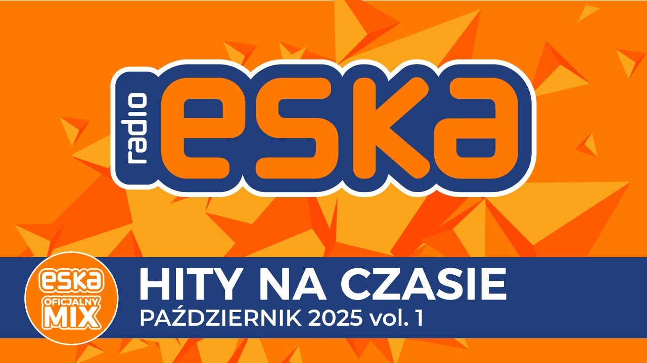 ESKA Hity na Czasie – Październik 2025 | Oficjalny Mix Radia ESKA 🎶