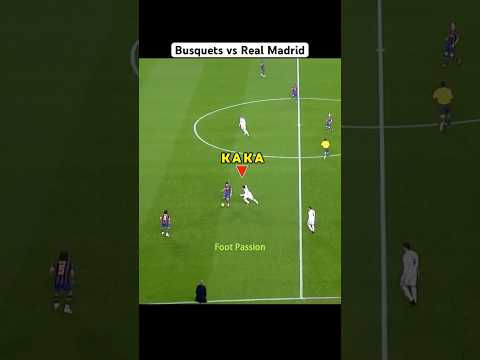 Busquets vs Real Madrid