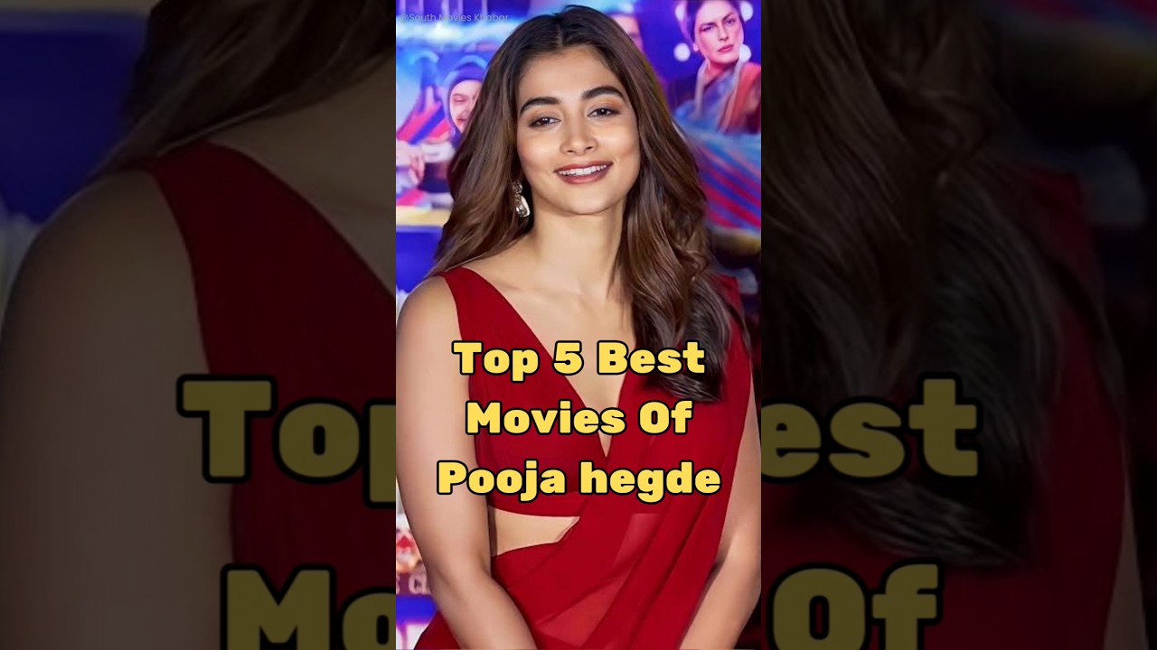 Top 5 Best Movies of Pooja Hegde