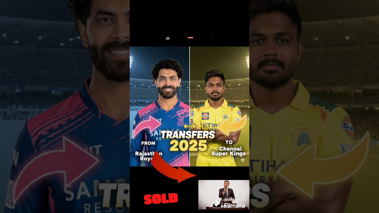 IPL 2025 Surprise Transfers: Jadeja to Rajasthan Royals & Sanju Samson to Chennai Super Kings! 🔥