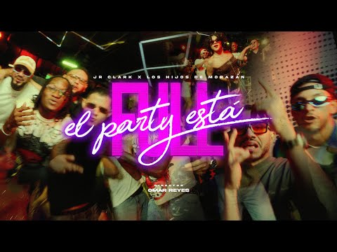 Los Hijos De Morazán x Jr Clark – El Party Está Full [Official Video] | RASPE