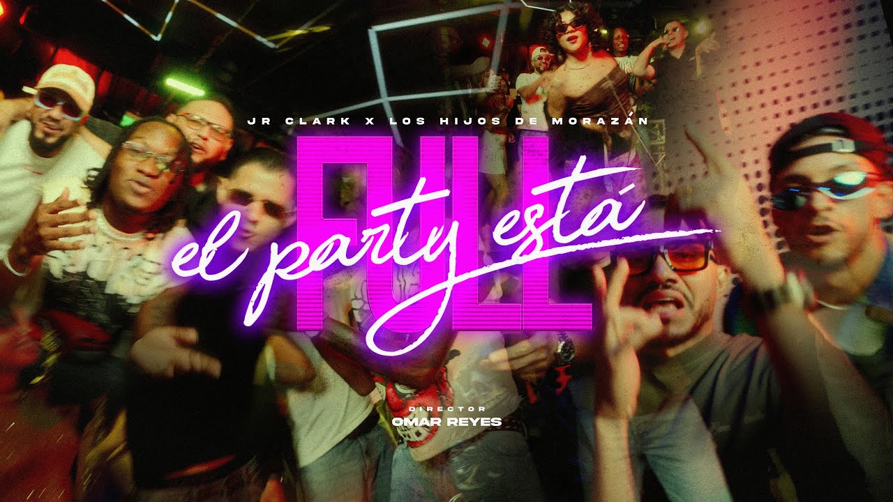 ¡La Fiesta Está Encendida! Jr Clark y Los Hijos De Morazán en 'El Party Está Full' 🎉