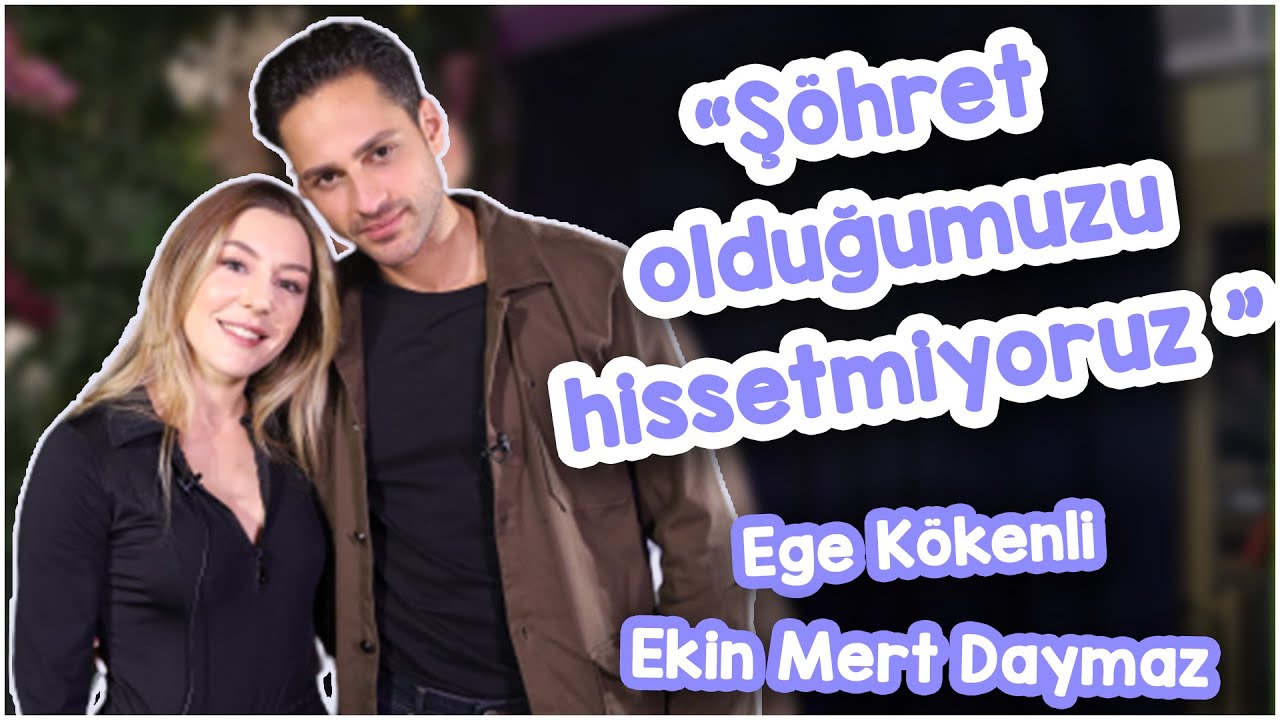 Ege Kökenli ve Ekin Mert Daymaz: Kontrollü ve Mantıklı Yaşamın Sırlarını Paylaştı 🎬