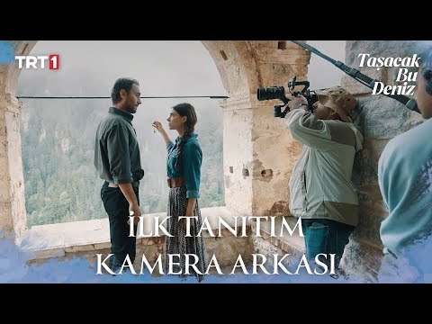Taşacak Bu Deniz | İlk Tanıtım Kamera Arkası 🎬 @trt1