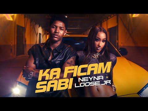 Neyna X Loose Jr - Ka Ficam Sábi (Official Video)