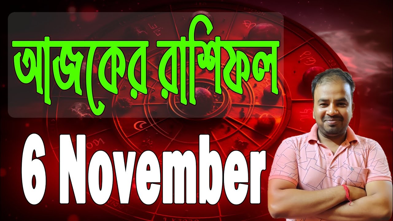 6 November 2025 Rashifal | Astro Pronay