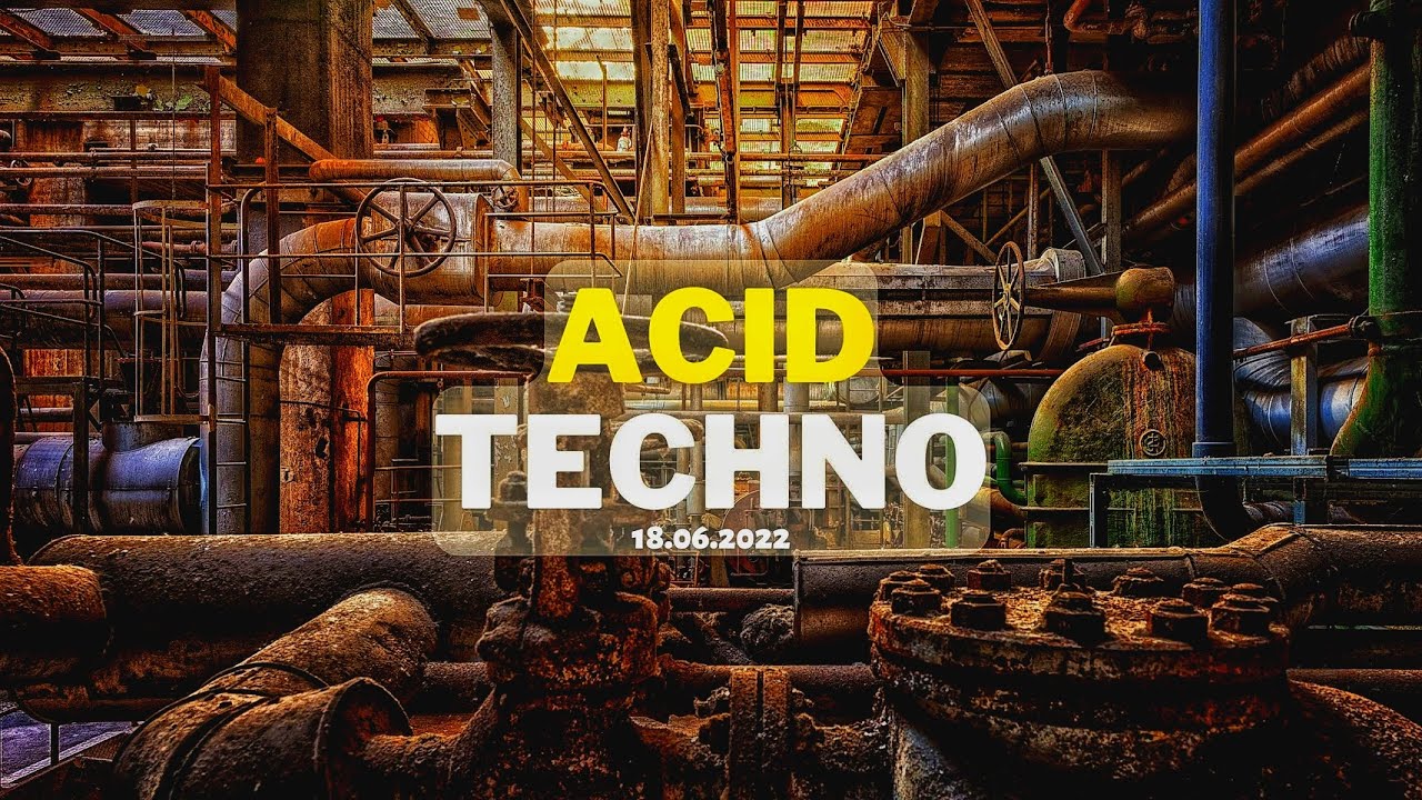Best Acid Techno DJ Mix 🎶 - 18.06.2022