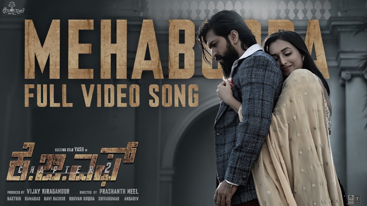 Mehabooba Full Song from KGF Chapter 2 🎶