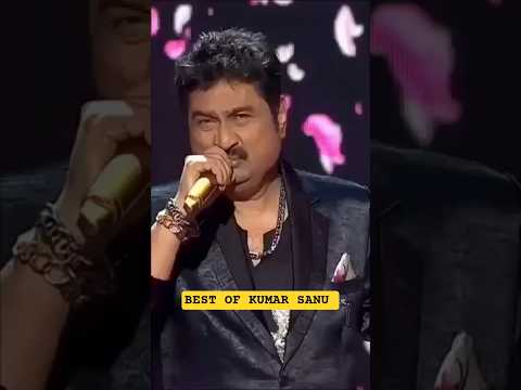 BEST OF KUMAR SANU & SUPERHIT SONG PERFORMANC