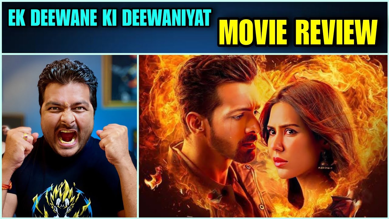 Ek Deewane ki Deewaniyat Review π¬ | Honest Movie Analysis & Insights