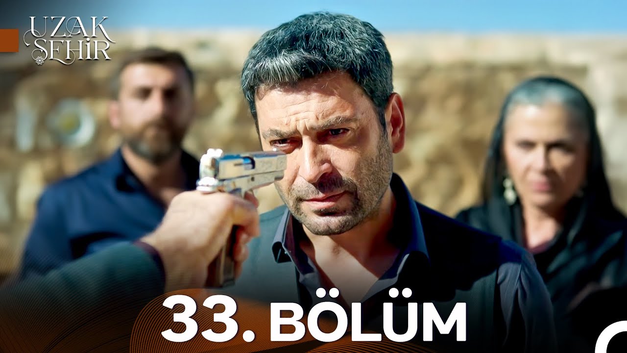 Uzak Şehir 33. Bölüm (13 Ekim 2025) – Tüm Bölümleri PuhuTV'de İzle 🎬