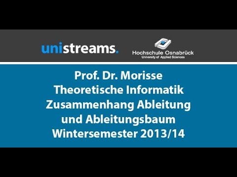 68. Video Theoretische Informatik WS 13/14 - Zusammenhang Ableitung und Ableitungsbaum - unistreams